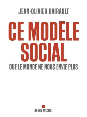 cover image of Ce modèle social que le monde ne nous envie plus